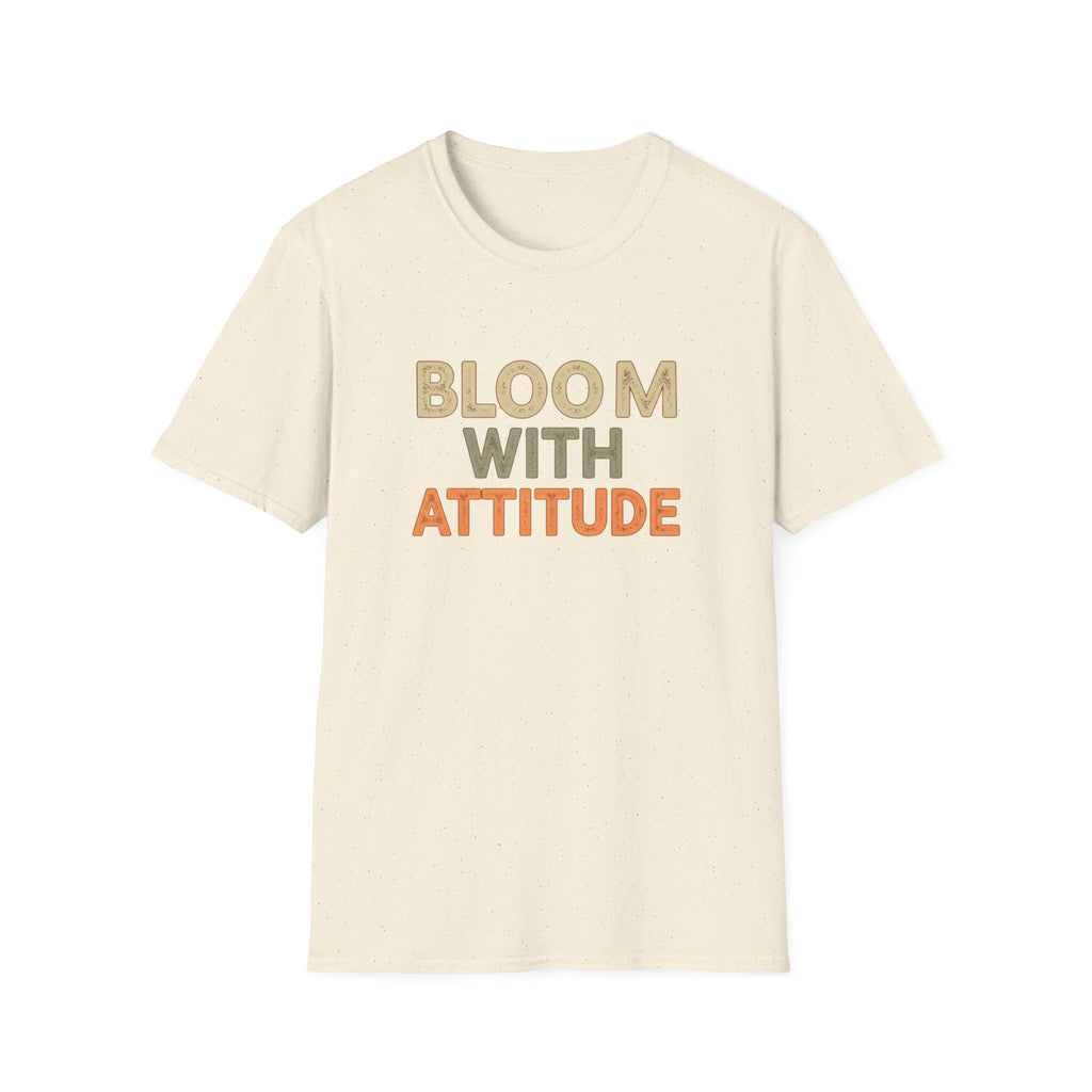 Bloom With Attitude T-Shirt
