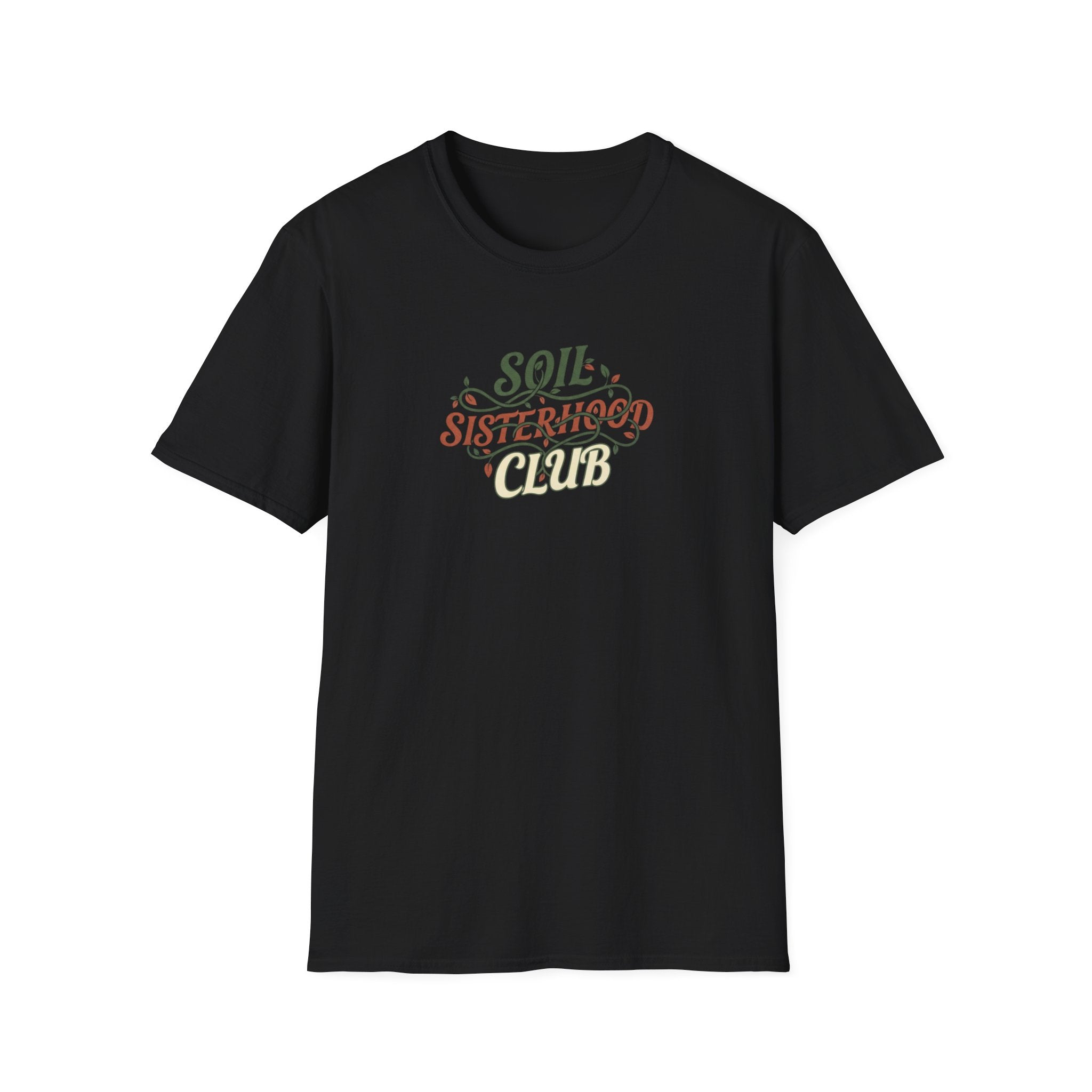 Soil Sisterhood Club T-Shirt