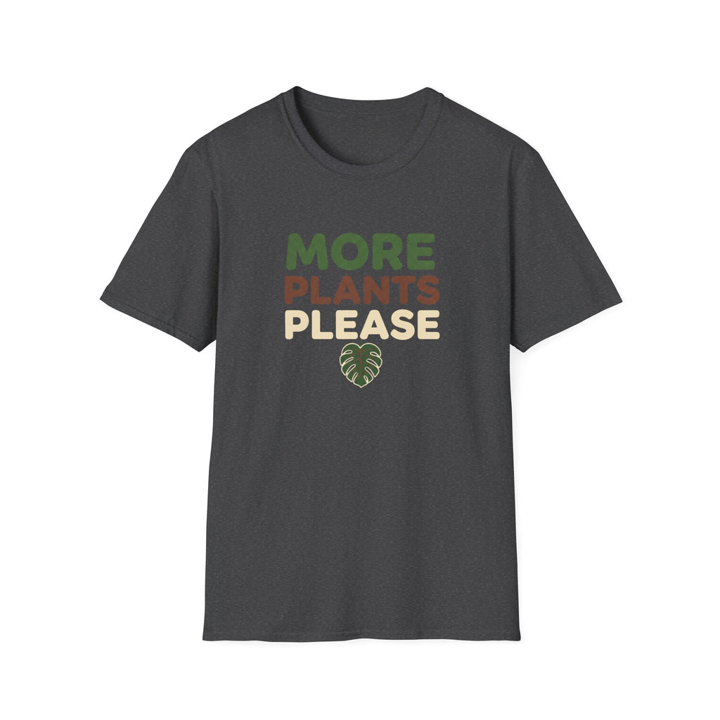 More Plants Please T-Shirt