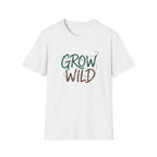 Grow Wild T-Shirt