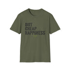 Dirt Cheap Happiness T-Shirt