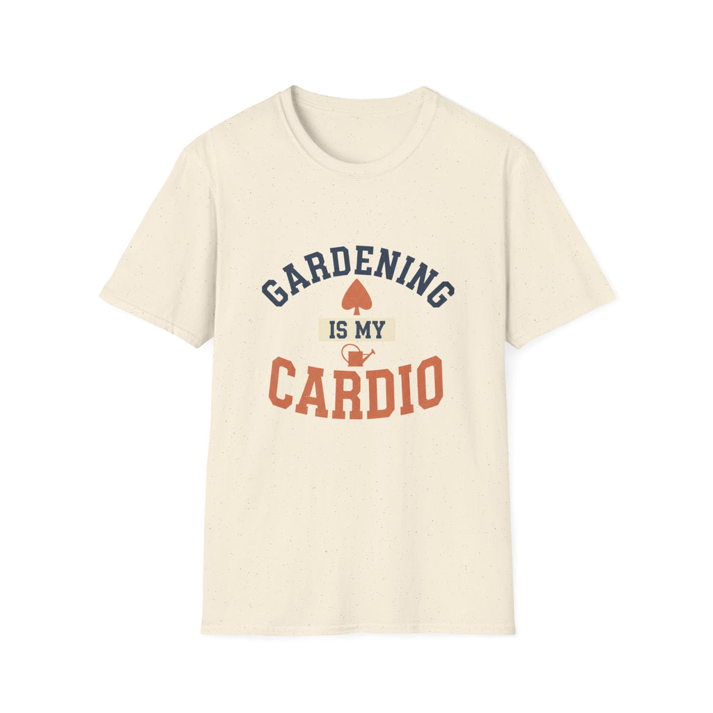 Gardening Is My Cardio T-Shirt