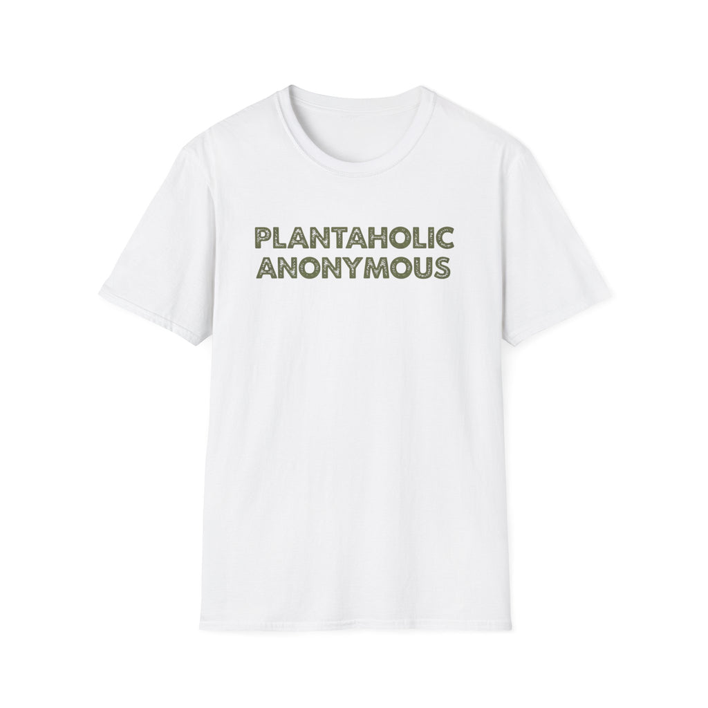 Plantaholic Anonymous  T-Shirt
