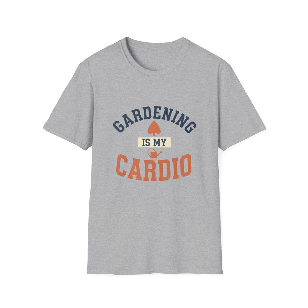 Gardening Is My Cardio T-Shirt