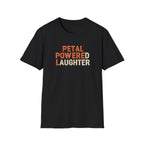 Petal Powered Laughter T-Shirt
