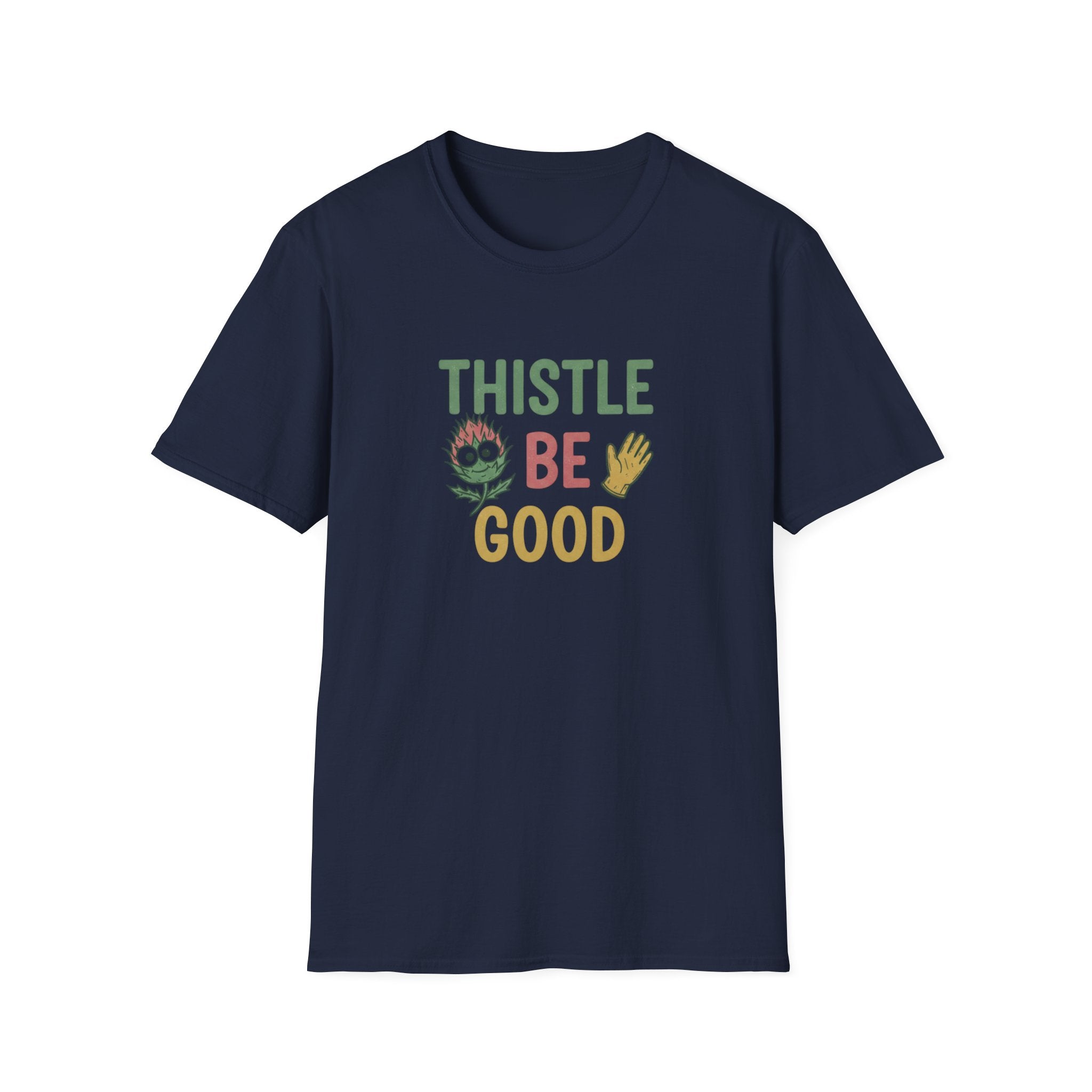 Thistle Be Good T-Shirt
