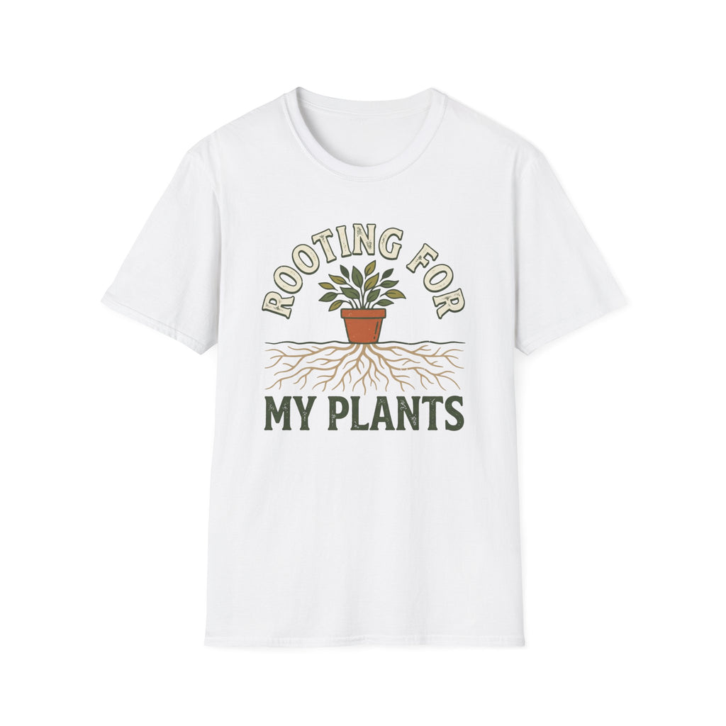 Rooting For My Plants T-Shirt
