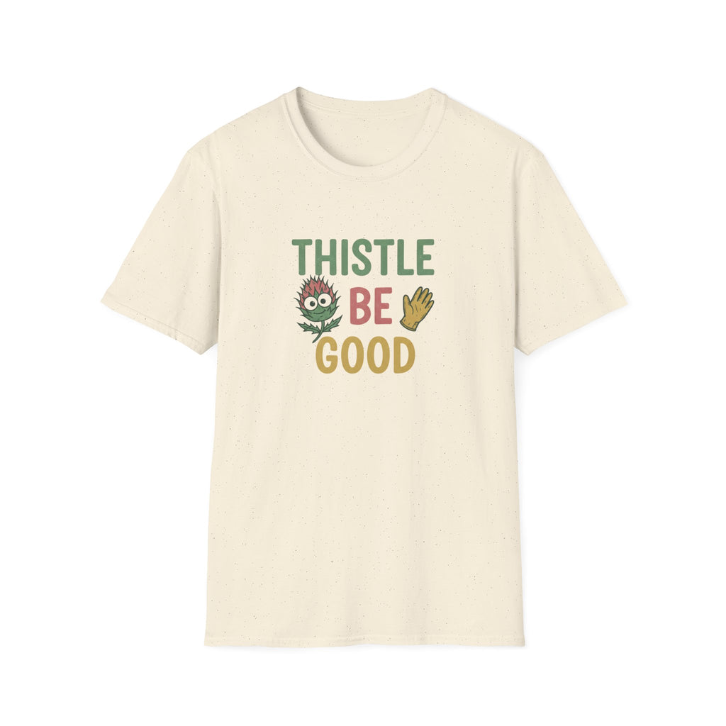 Thistle Be Good T-Shirt