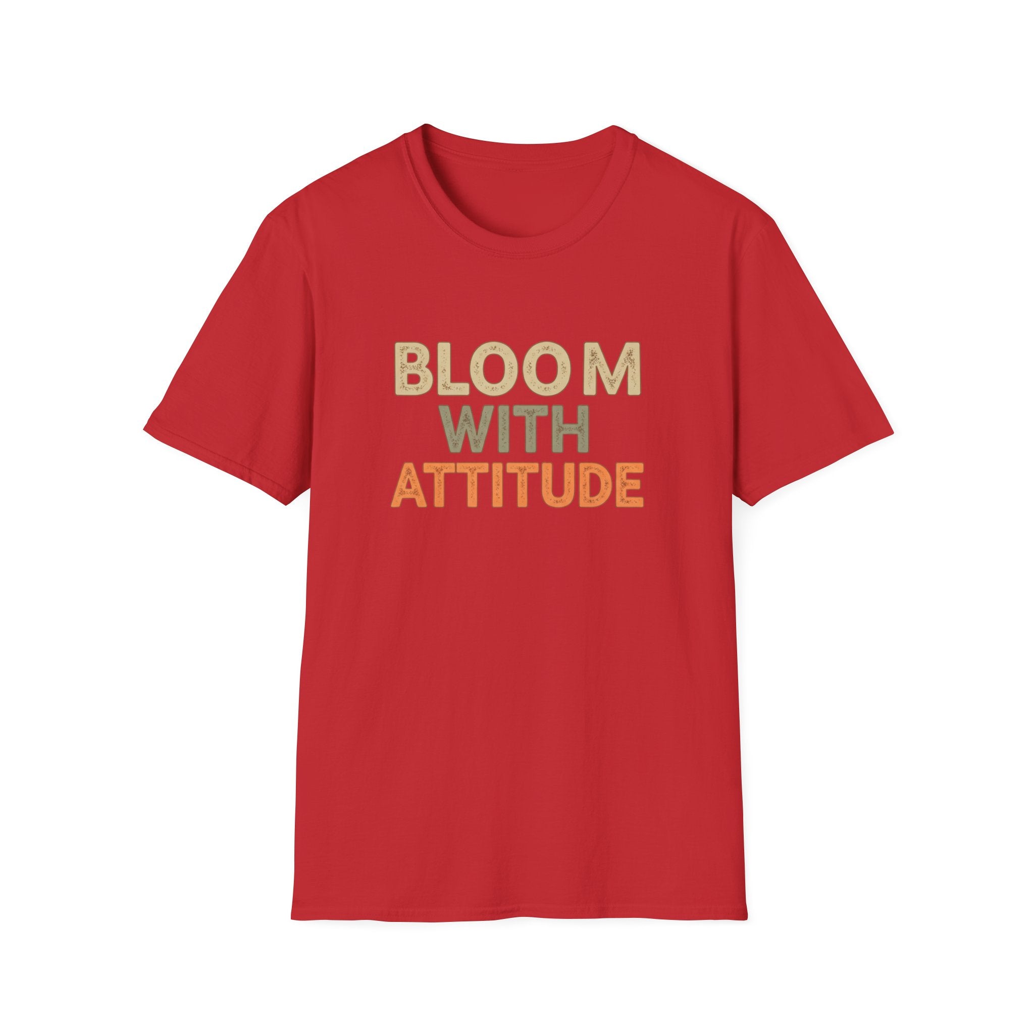 Bloom With Attitude T-Shirt