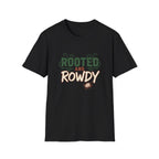 Rooted and Rowdy T-Shirt