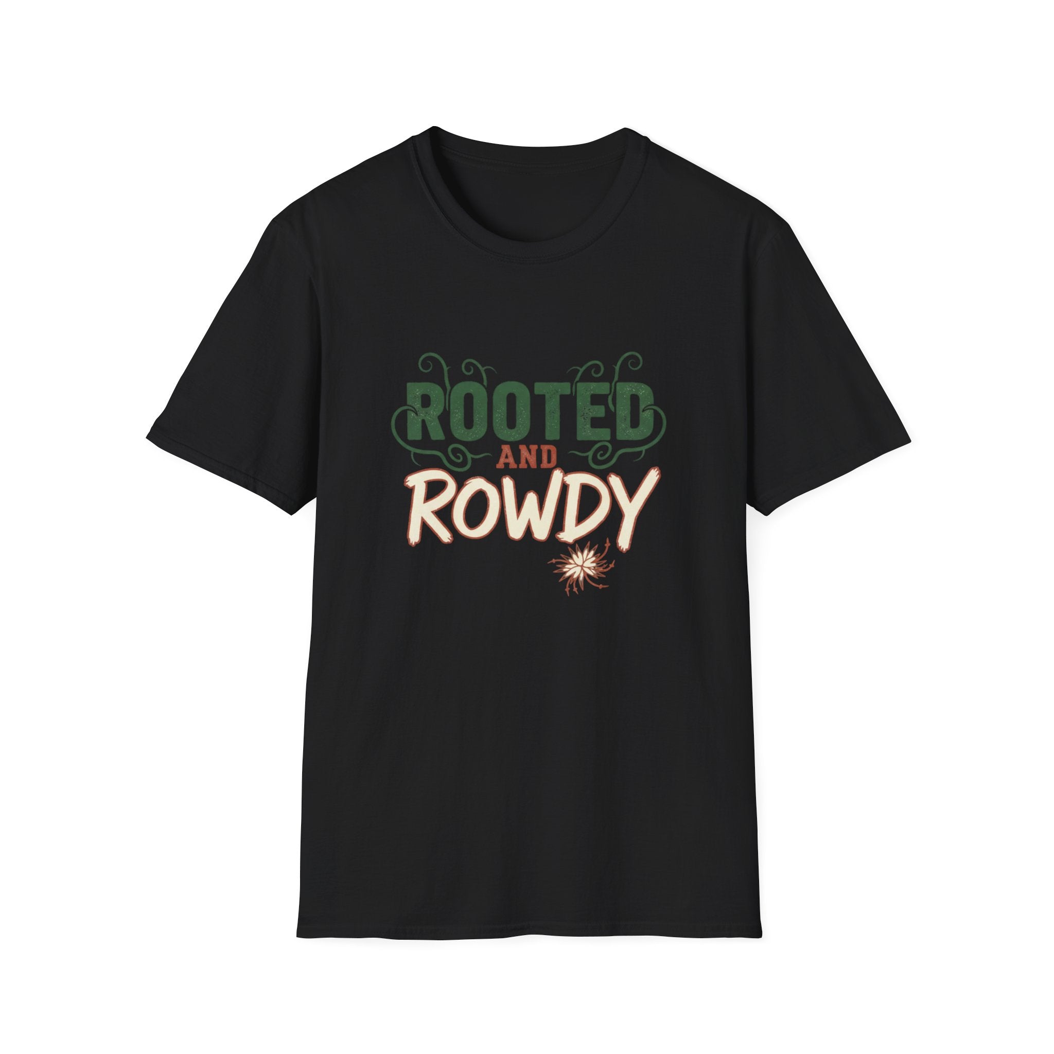 Rooted and Rowdy T-Shirt