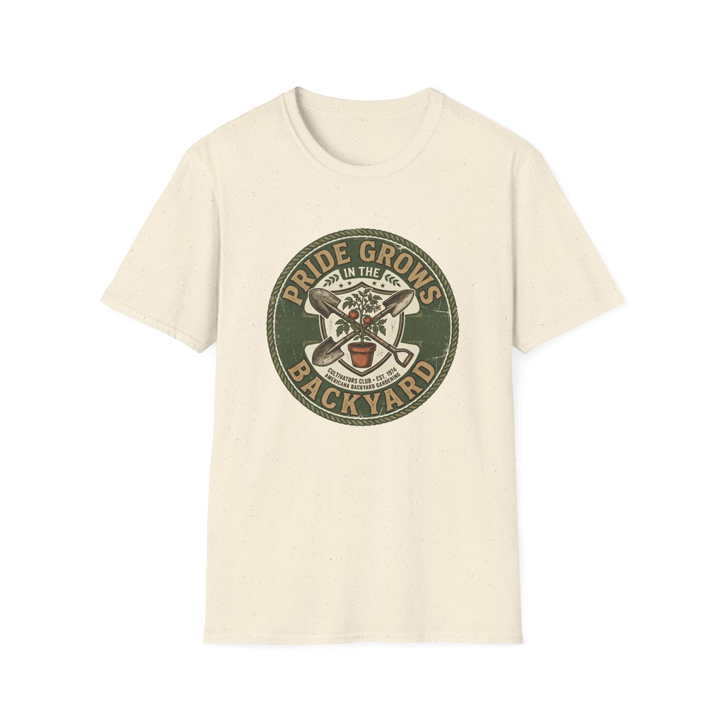Pride Grow In The Backyard T-Shirt