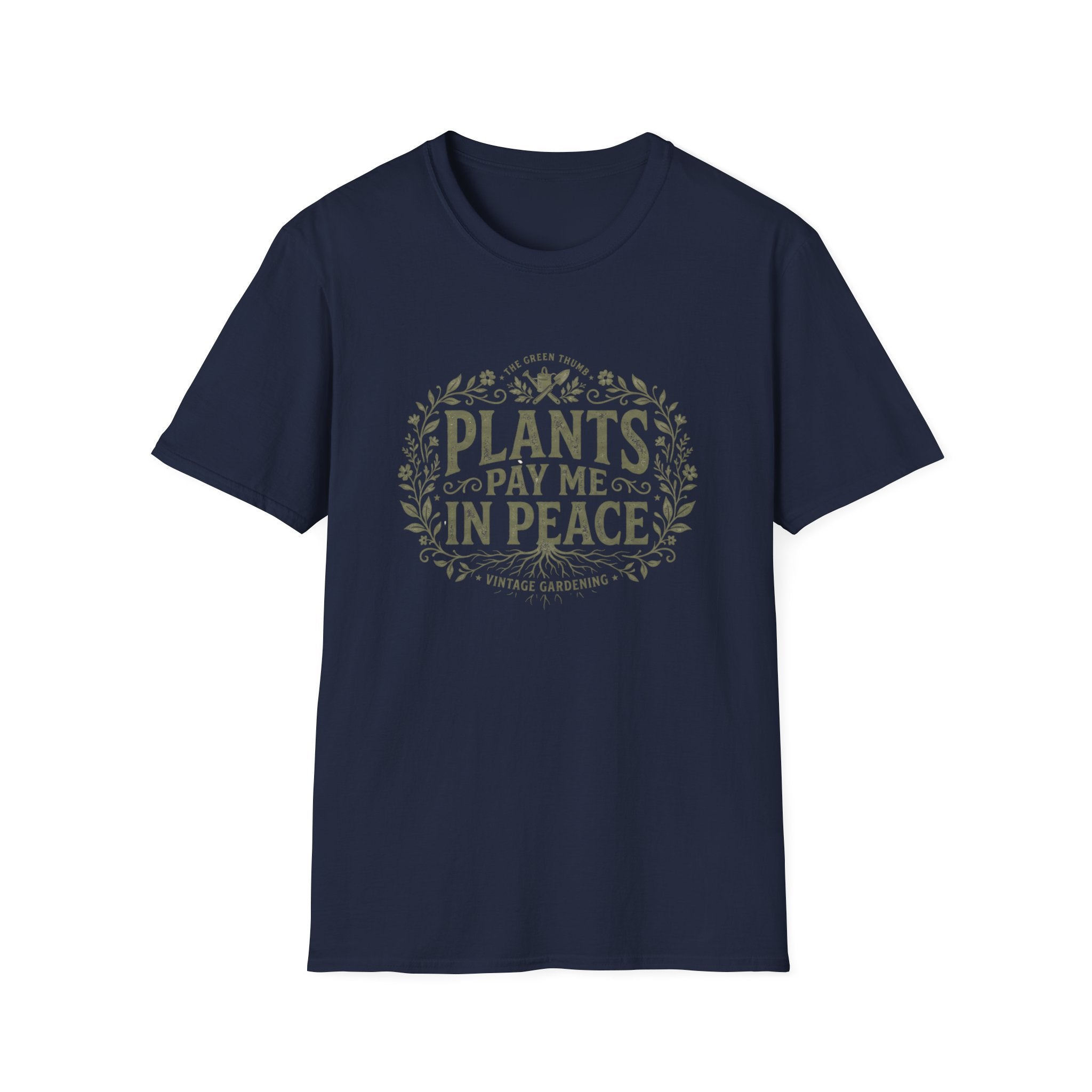 Plants Pay Me In Peace T-Shirt