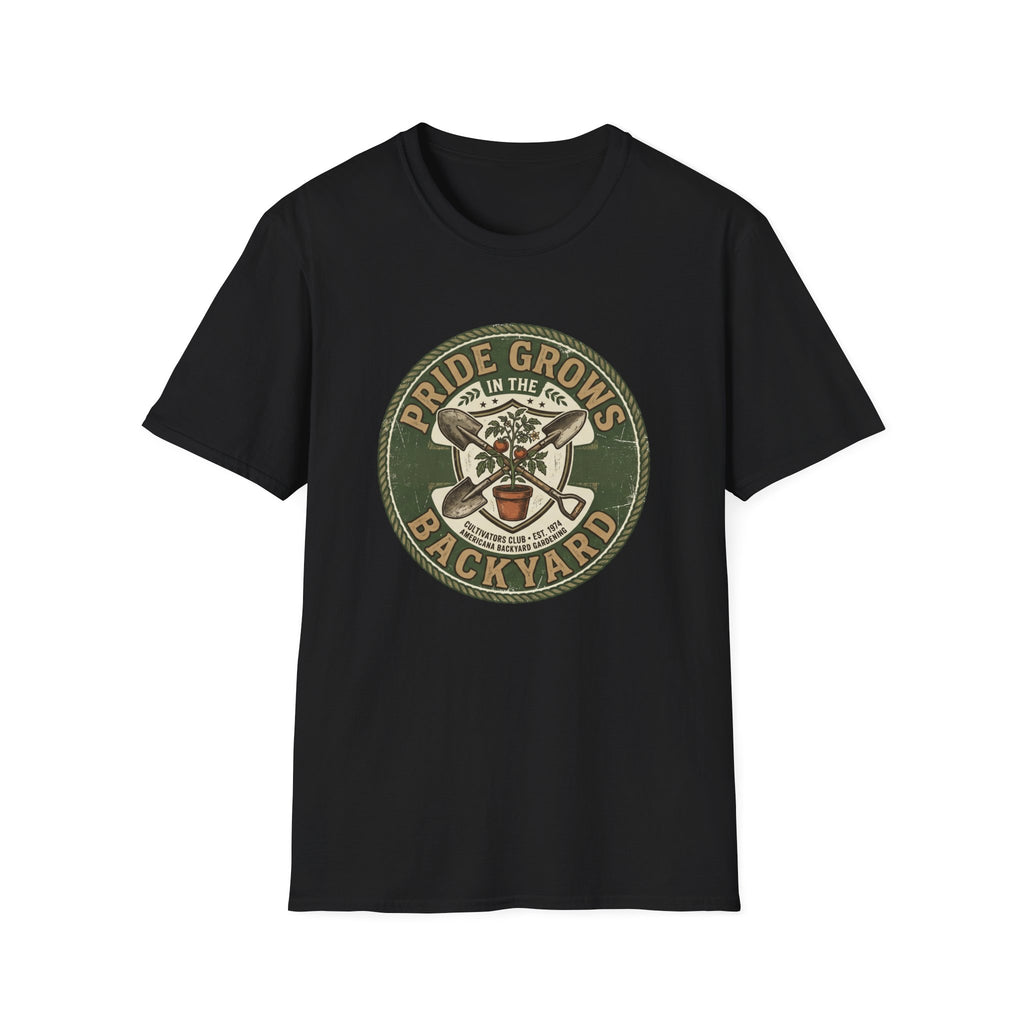 Pride Grow In The Backyard T-Shirt
