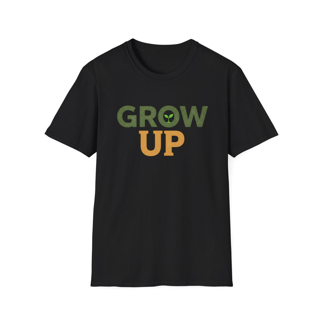 Grow Up T-Shirt