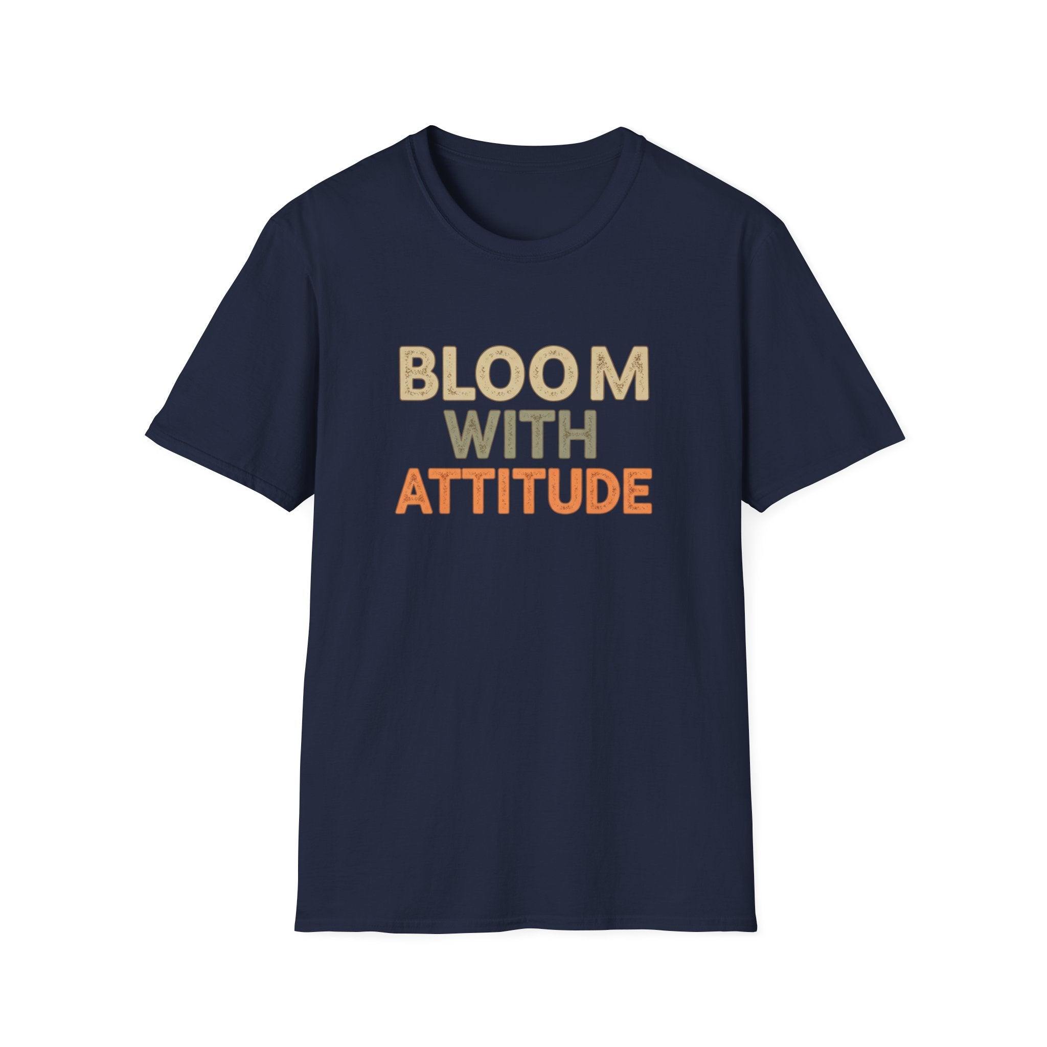 Bloom With Attitude T-Shirt