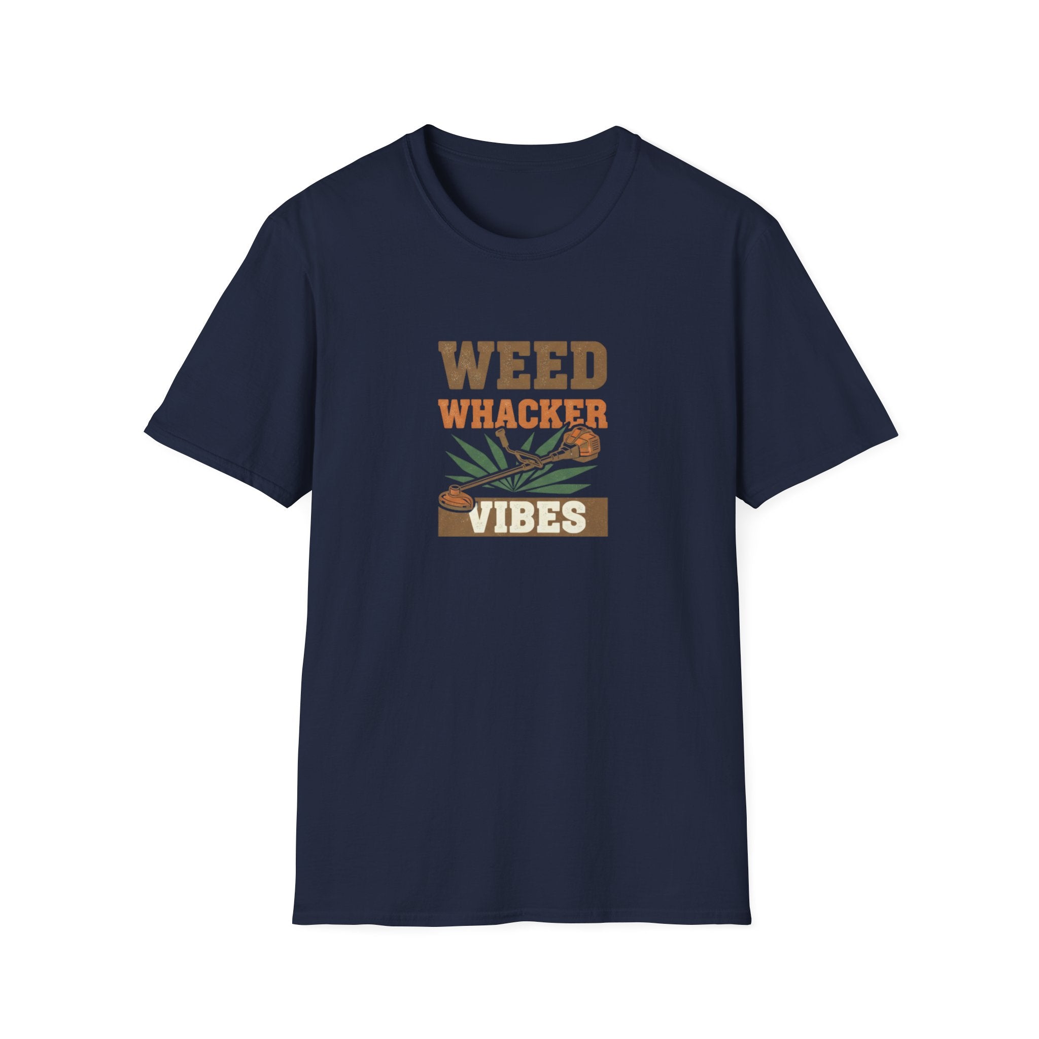 Weed Whacker Vibes T-Shirt