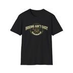 Hoeing Aint Easy T-Shirt