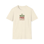 Weed Free Zone T-Shirt