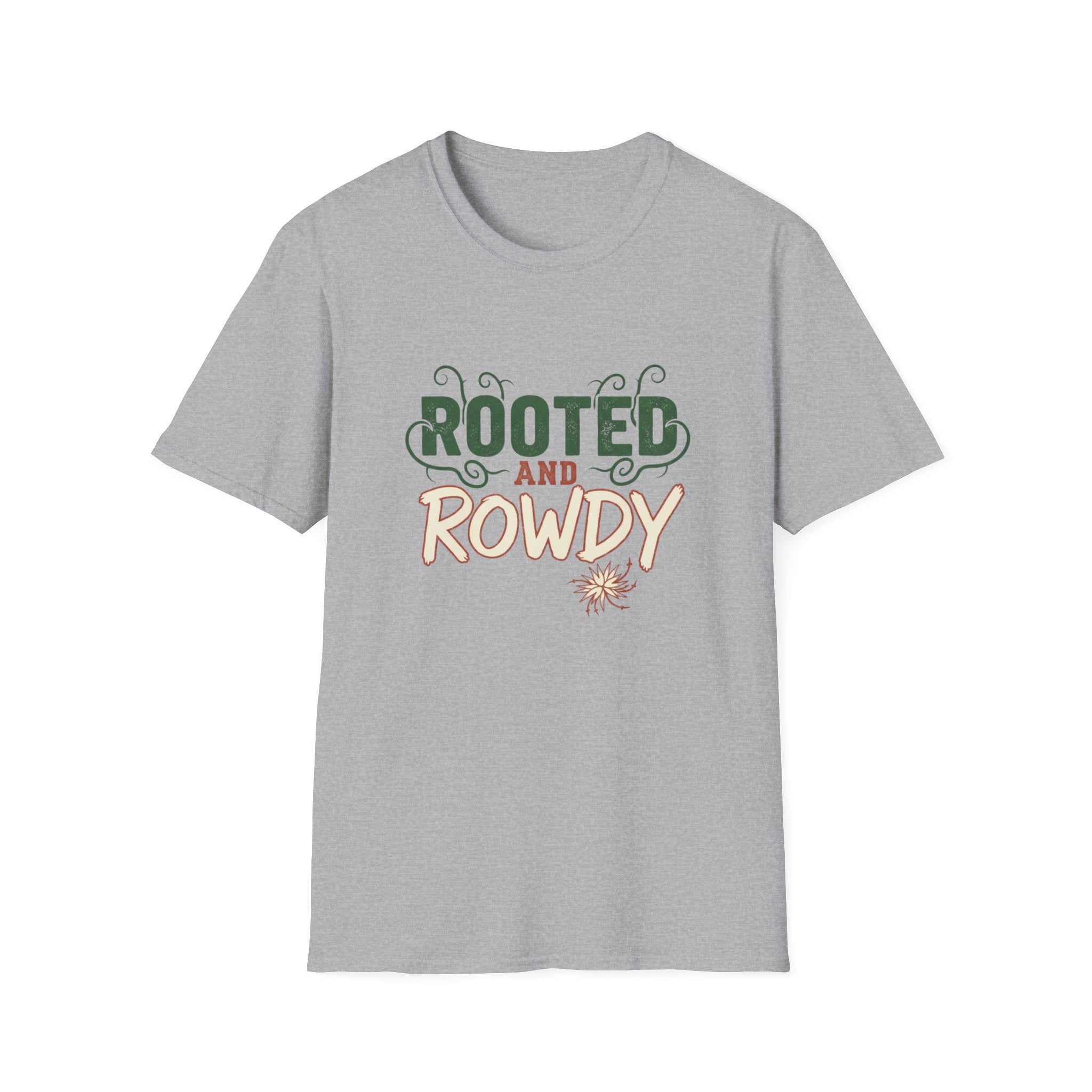 Rooted and Rowdy T-Shirt