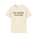 The Garden Is Calling T-Shirt