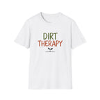Dirt Therapy T-Shirt