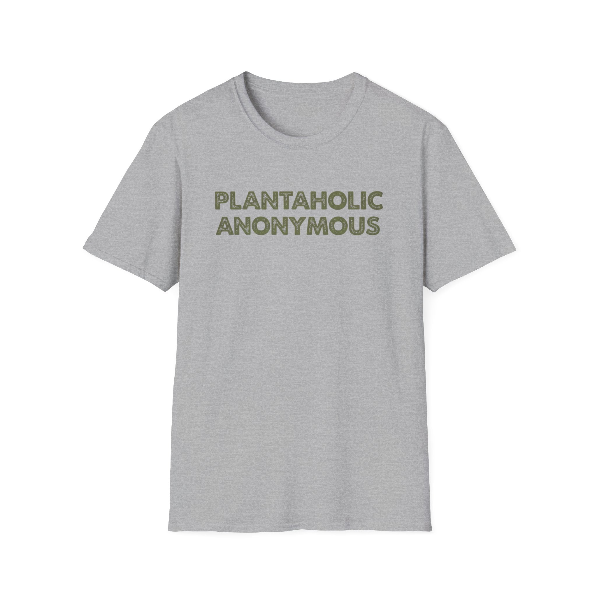 Plantaholic Anonymous  T-Shirt