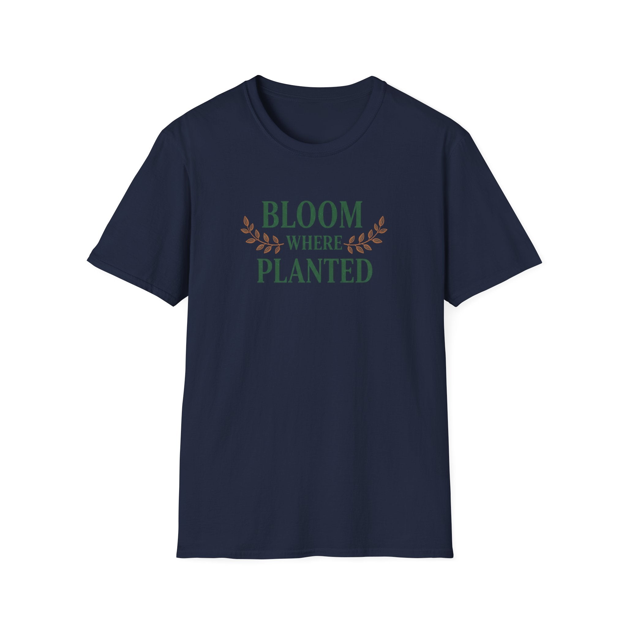 Bloom Where Planted T-Shirt