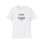 Plant Parent Status T-Shirt
