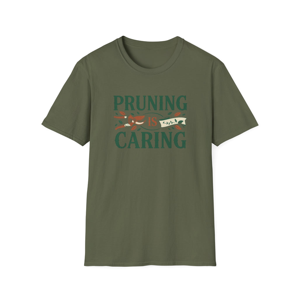 Pruning is Caring T-Shirt
