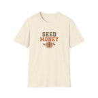 Seed Money T-Shirt