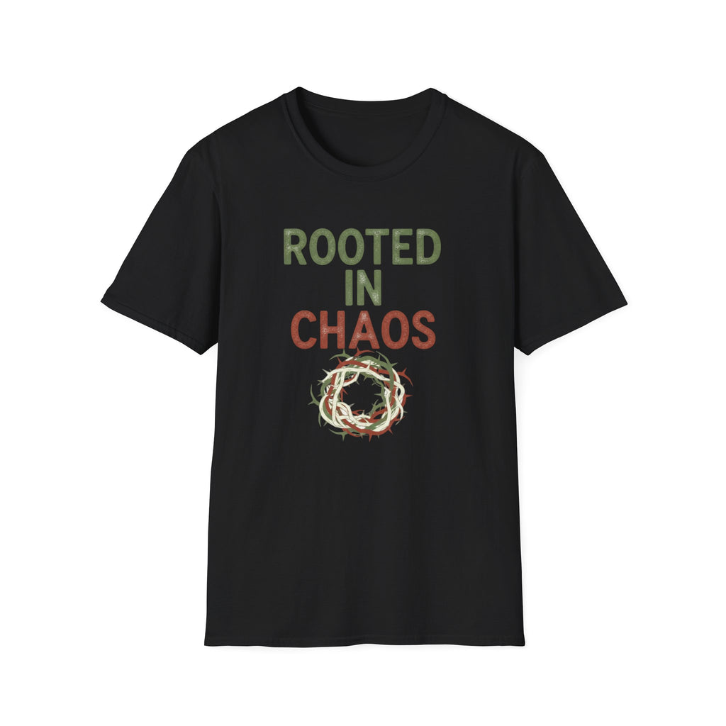 Rooted In Chaos T-Shirt