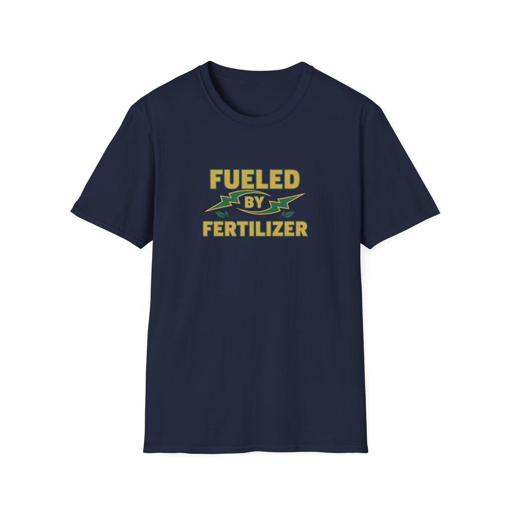 Fueled By Fertilizer T-Shirt