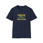 Fueled By Fertilizer T-Shirt