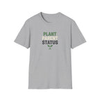 Plant Parent Status T-Shirt