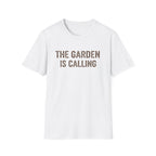 The Garden Is Calling T-Shirt