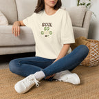 Soil So Good T-Shirt