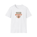 Seed Money T-Shirt