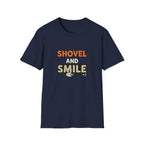 Shovel and Smile T-Shirt — Funny Gardening & Landscaping Tee