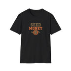 Seed Money T-Shirt