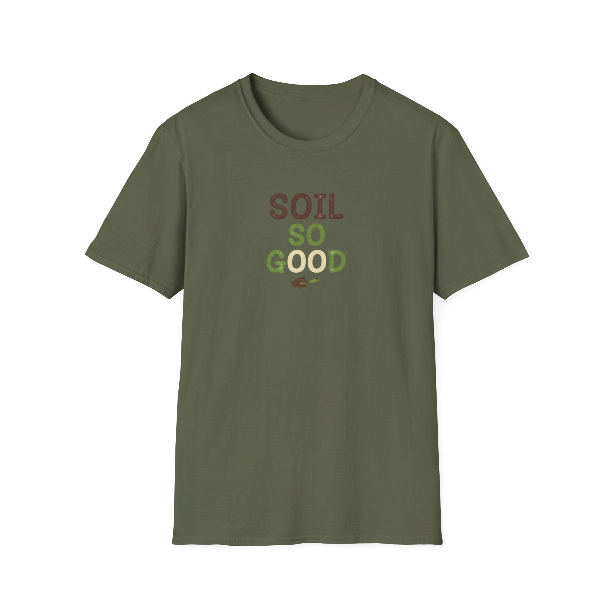 Soil So Good T-Shirt