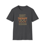 Dirt Therapy Session T-Shirt