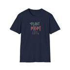 Plant Mom Life T-Shirt