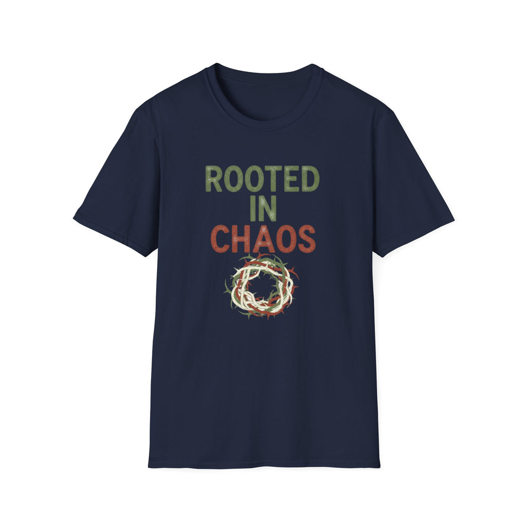 Rooted In Chaos T-Shirt