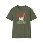 Seed Me Now T-Shirt