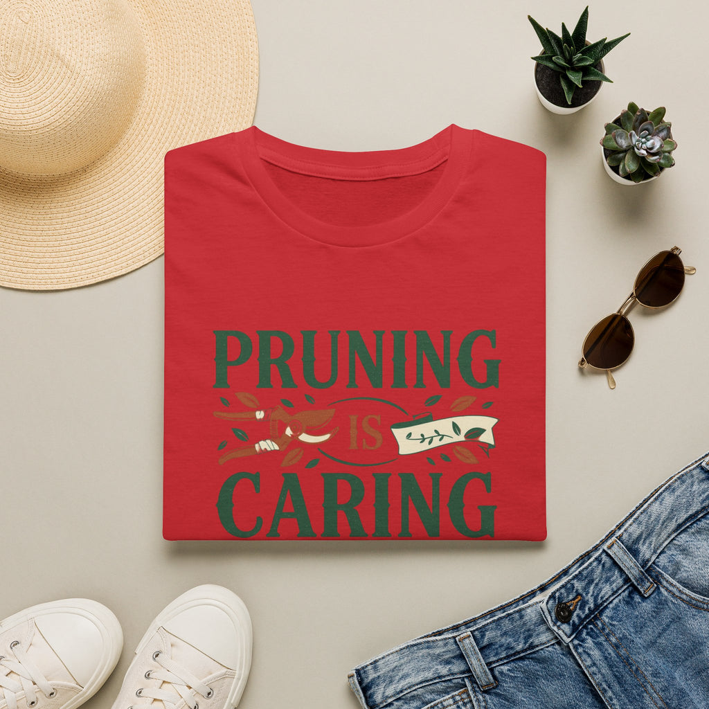 Pruning is Caring T-Shirt