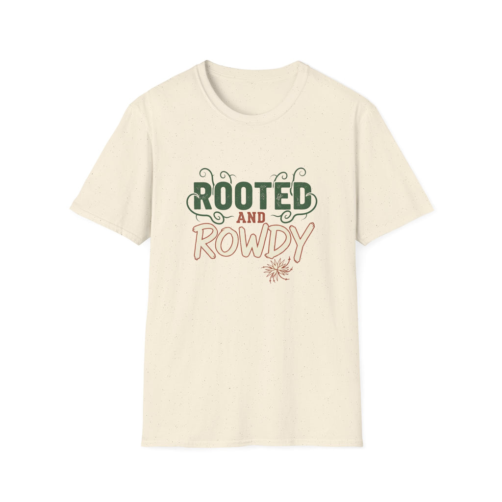 Rooted and Rowdy T-Shirt