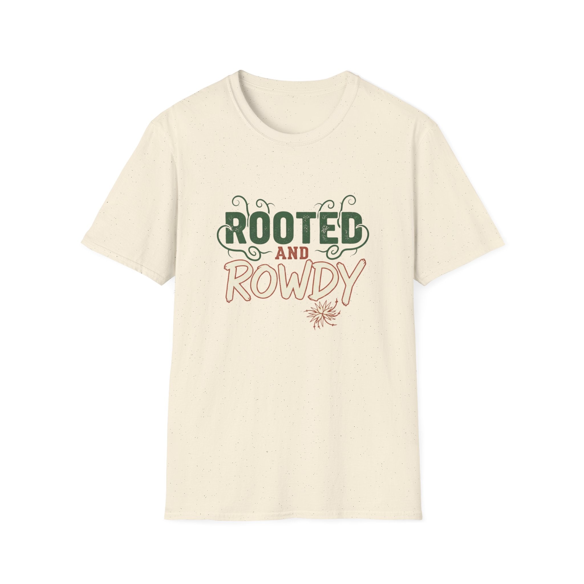 Rooted and Rowdy T-Shirt