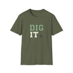 Dig It T-Shirt