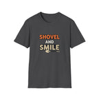 Shovel and Smile T-Shirt — Funny Gardening & Landscaping Tee